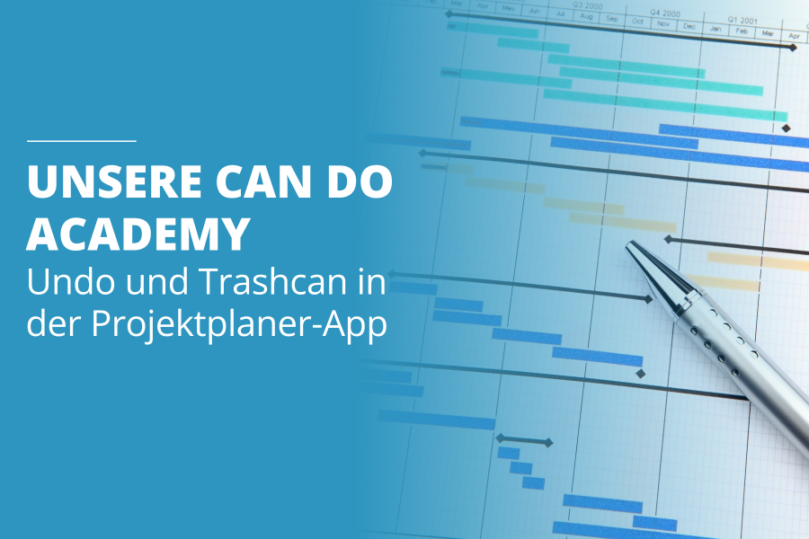 Undo und Trashcan in Projektplaner-App