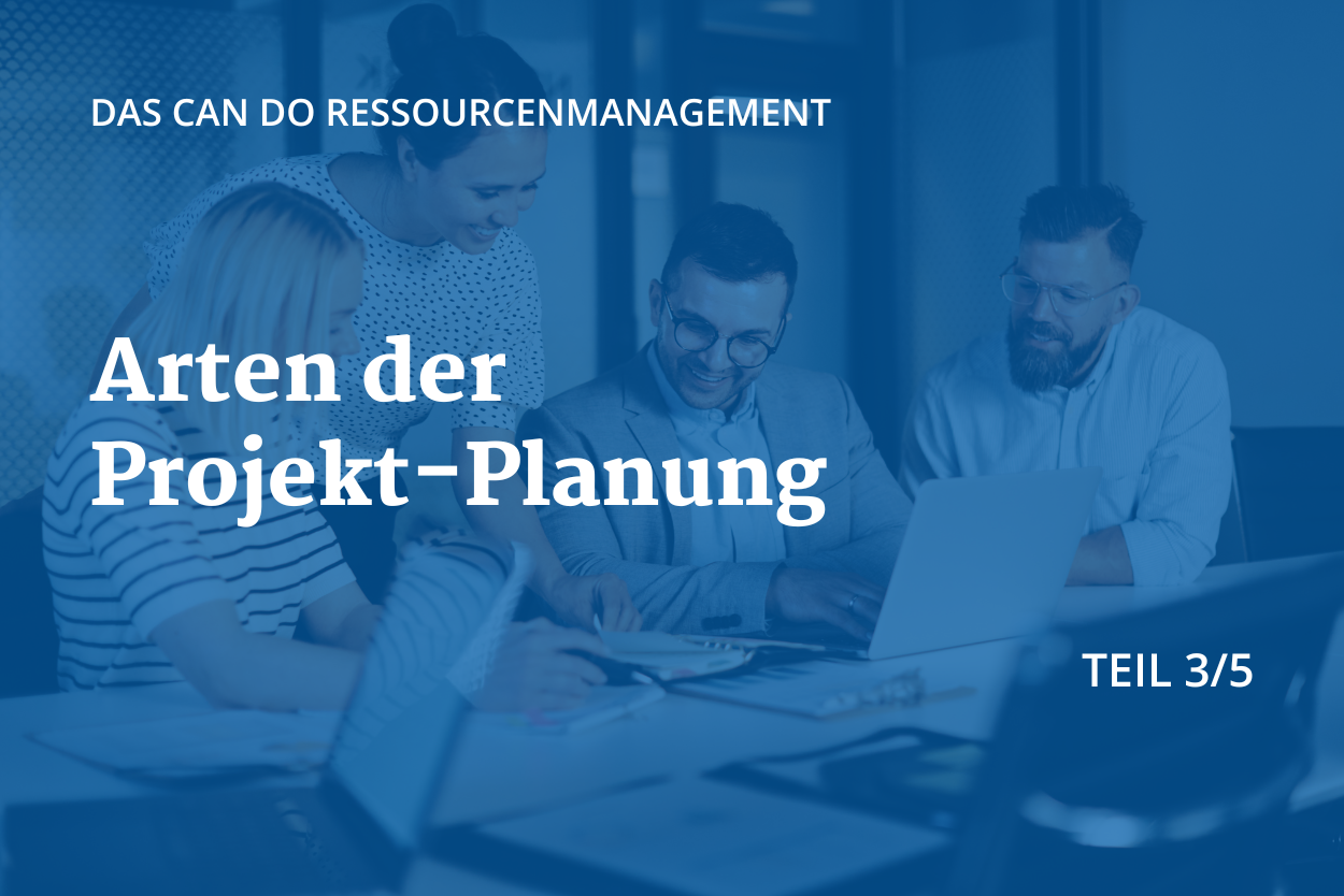 Blogbeitrag Titelbild: Arten der Projekt-Planung